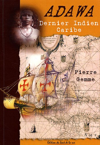PIERRE GEMME ADAWA DERNIER INDIEN CARIBE