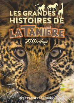 LES GRANDES HISTOIRES DE LA TANIERE PIERRE GEMME